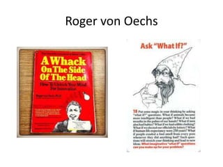 Roger von Oechs
 