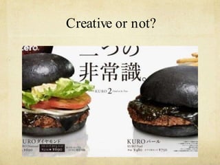 Creative or not?
 