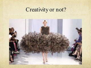 Creativity or not?
 