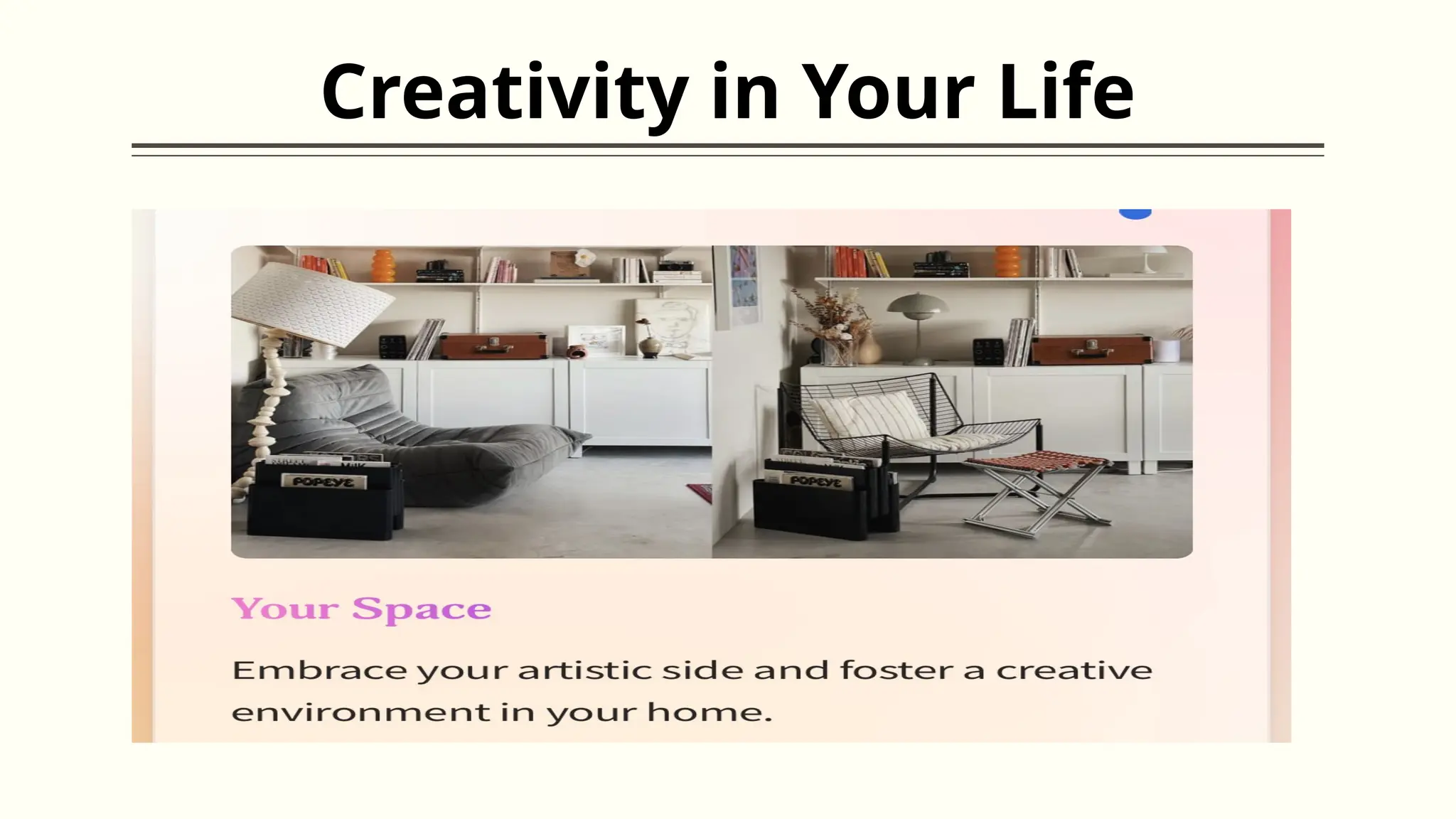 Creativity in Your Life
 