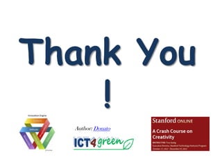 Thank You
    !
  Author: Donato
 