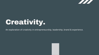 Creativity in Entreprenuership