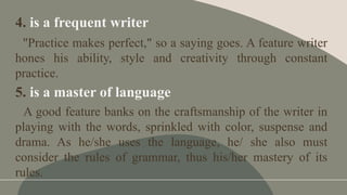 Creativity-Matters. Writing Feature Articles | PPTX