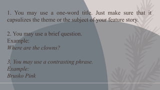 Feature Question Title Article Example Creativity-Matters. Writing Feature Articles | PPTX