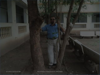 3/7/2012 8:50:16 PM   By Dr.Rajesh Patel,Director, NRV MBA   36
 