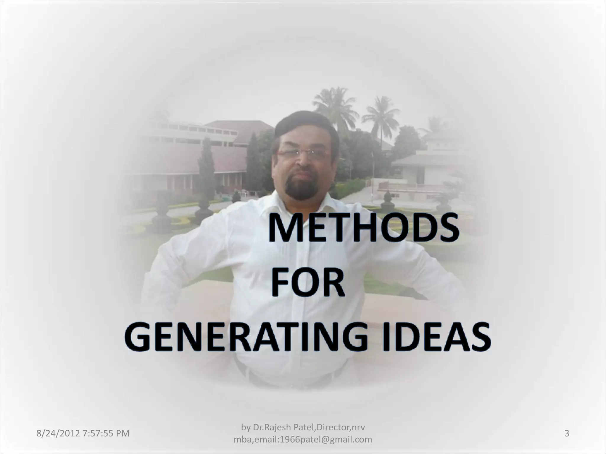 by Dr.Rajesh Patel,Director,nrv
8/24/2012 7:57:55 PM                                      3
                       mba,email:1966patel@gmail.com
 