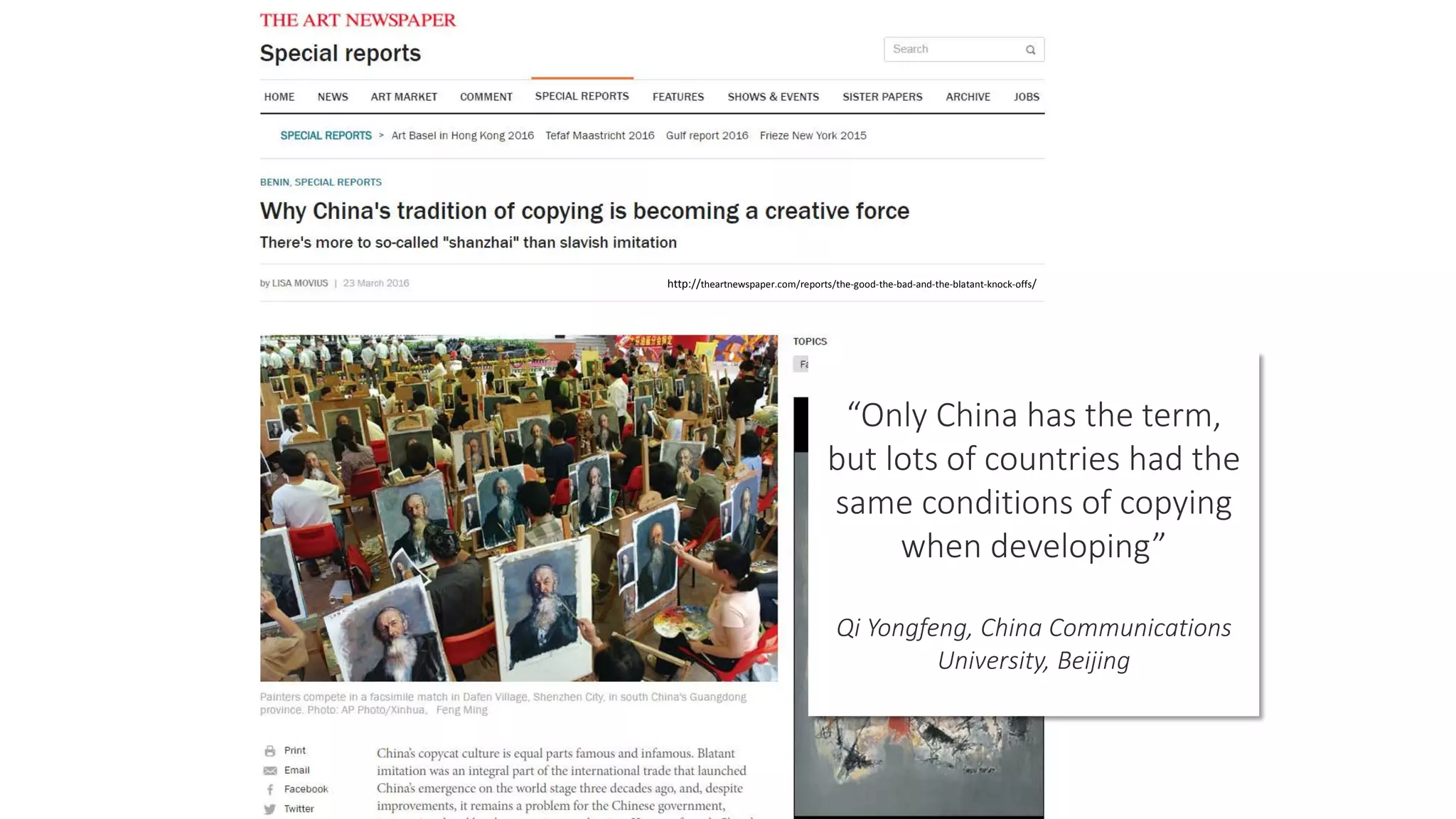 http://theartnewspaper.com/reports/the-good-the-bad-and-the-blatant-knock-offs/
“Only China has the term,
but lots of countries had the
same conditions of copying
when developing”
Qi Yongfeng, China Communications
University, Beijing
 