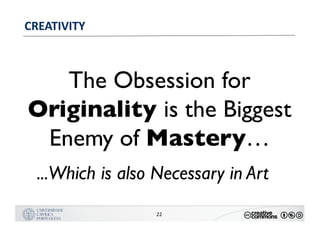MANUALDENORMASGRÁFICAS|09
LOGÓTIPO HORIZONTAL
22
CREATIVITY
The Obsession for
Originality is the Biggest
Enemy of Mastery…
...Which is also Necessary in Art
 