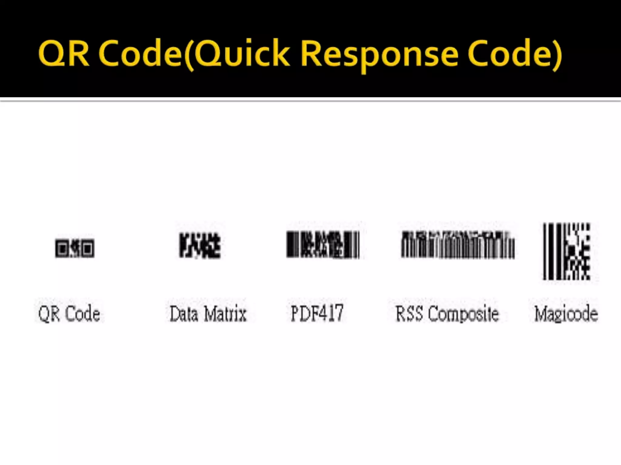 QR Code(Quick Response Code)