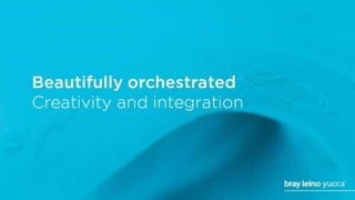 Beautifully orchestrated: Creativity and integration