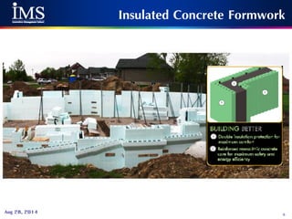 5Aug 28, 2014
Insulated Concrete Formwork
 