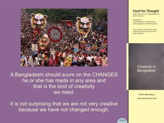 Creativity in Bangladesh