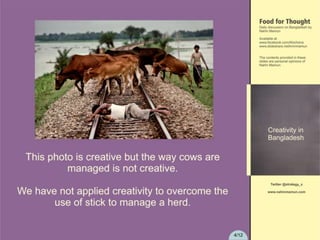 Creativity in Bangladesh