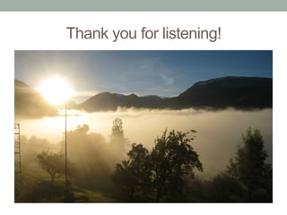 Thank you for listening!

 