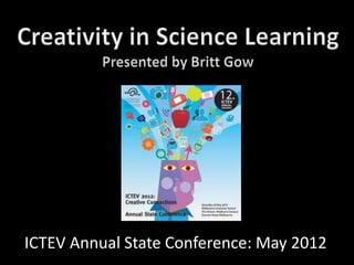 ICTEV Annual State Conference: May 2012
 