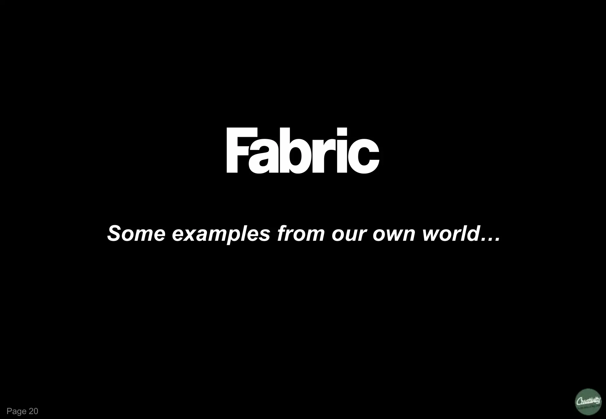 Page 20
Some examples from our own world…
 