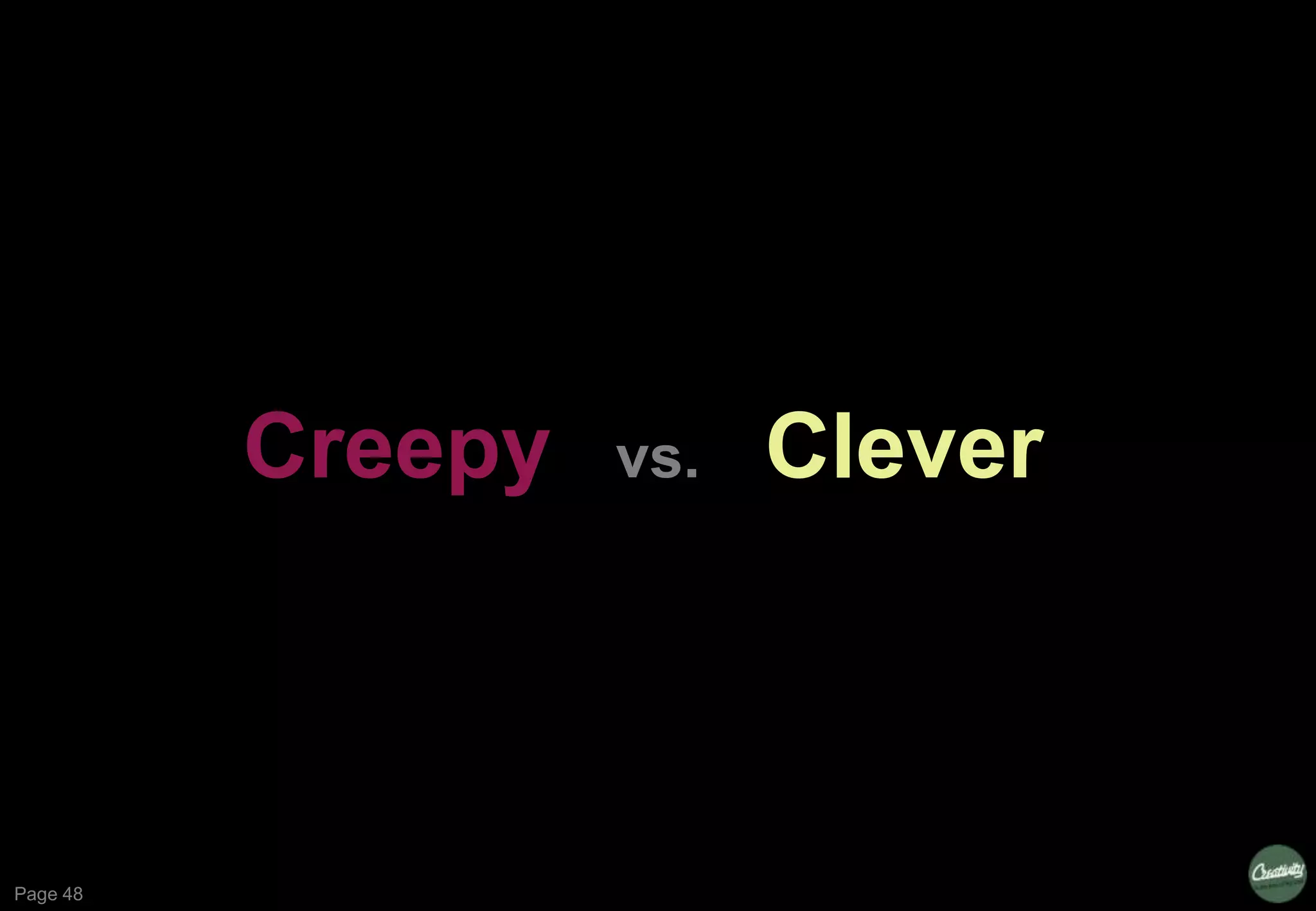 Page 48
But
Creepy Clevervs.
 