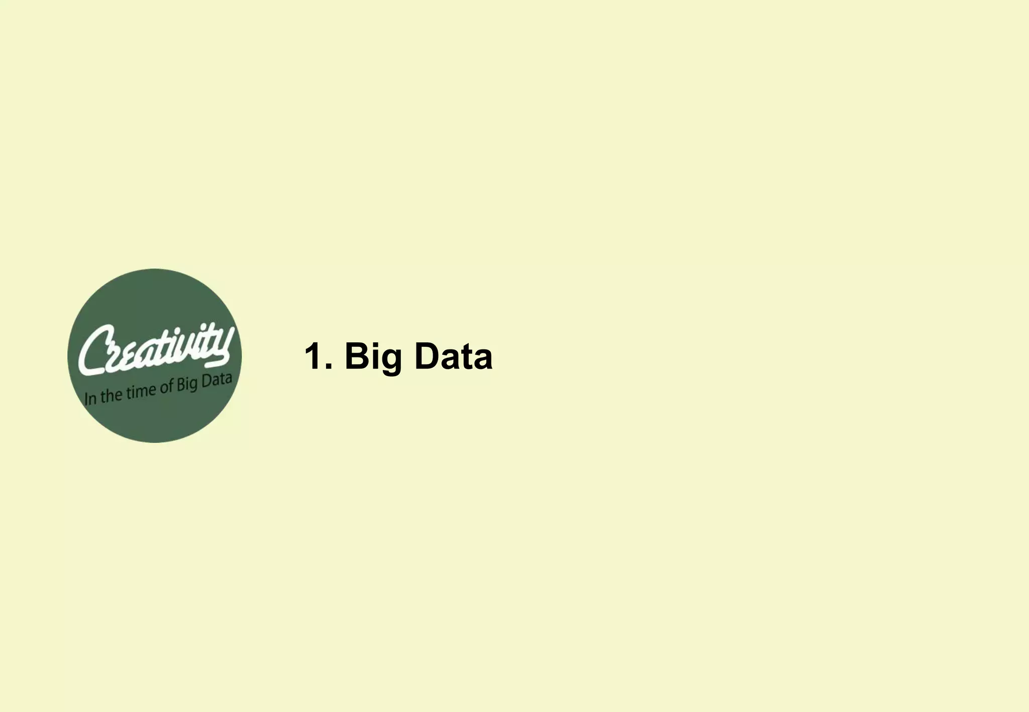 1. Big Data
 