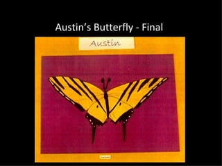 Austin’s Butterfly - Final
 