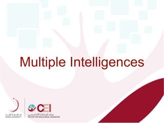 Multiple Intelligences
 