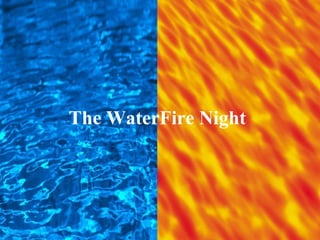 The WaterFire Night 
