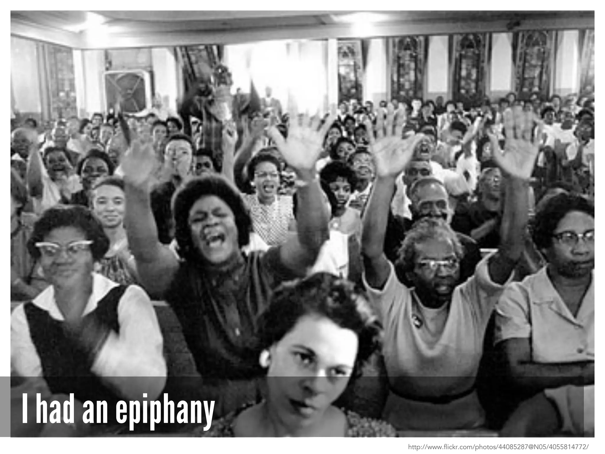 I had an epiphany
http://www.flickr.com/photos/44085287@N05/4055814772/
 