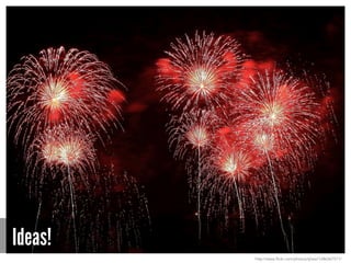 Ideas!
http://www.flickr.com/photos/sjliew/1286367571/
 