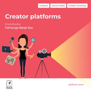 Creator platforms