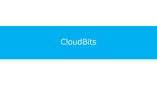 CloudBits
 