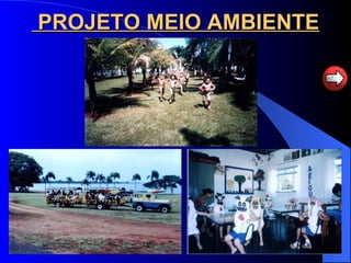 PROJETO MEIO AMBIENTE 