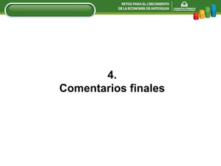 4. Comentarios finales 