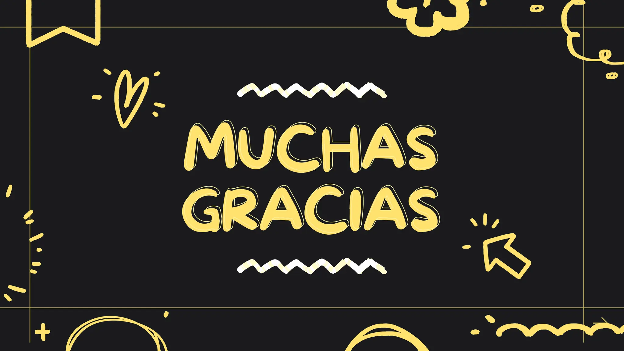 MUCHAS
MUCHAS
GRACIAS
GRACIAS
 