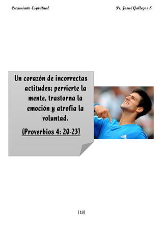 [18]
Crecimiento Espiritual Pr. Josué Gallegos S
 