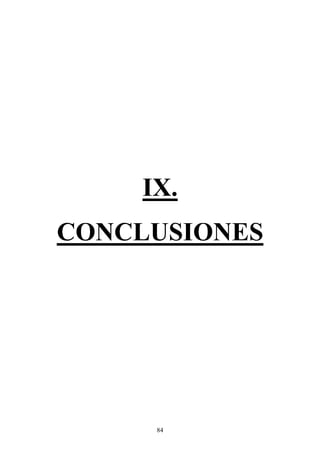 84
IX.
CONCLUSIONES
 