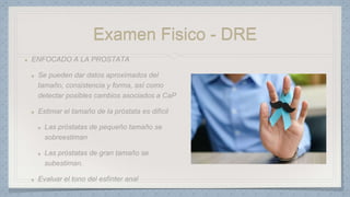 Examen Fisico - DRE
 