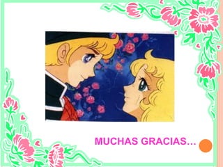 MUCHAS GRACIAS…
 