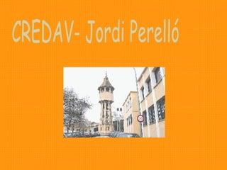 CREDAV- Jordi Perelló 