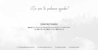 contacto@artworks.com.mx shop.artworks.com.mx artworks_studio artworks studio
¿En qué te podemos ayudar?
CONTÁCTANOS
Rayo 32, Col. Jardínes del Pedregal, Del. Álvaro Obregón, C.P. 01900 CDMX.
Tels. (55) 6796.3336 / (55) 6723.0729 / (55) 3002.1716
 