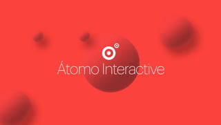 Átomo Interactive
 