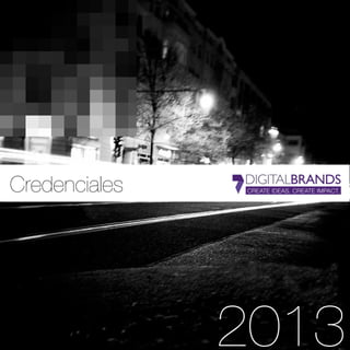 Credenciales




                2013
 