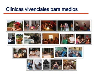 Clínicas vivenciales para medios
 