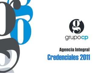 Credenciales 2011 Agencia Integral 