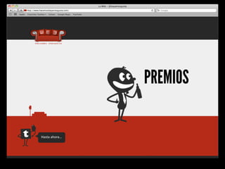 PREMIOS

Hasta	
  ahora…
 