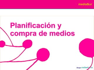 Planificación y compra de medios 