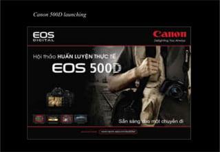Canon 500D launching
 