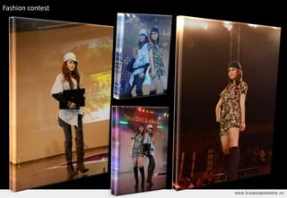 Fashion contest
 