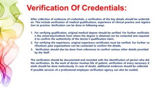 Credentialing  and privileging of clinicians
