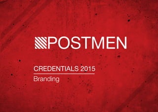 CREDENTIALS 2015
Branding
 