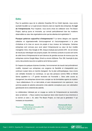 Page 3 - 04/2014 - Expertise RH - L’Intrapreneuriat : une nouvelle façon de travailler dans les entreprises.
Edito
Pour le...