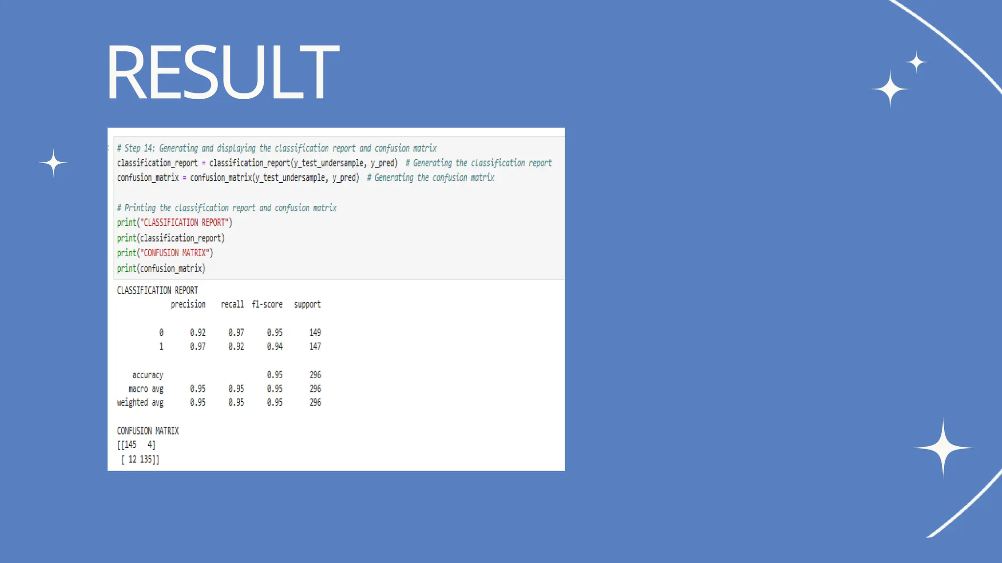 Write your topic here
RESULT
 